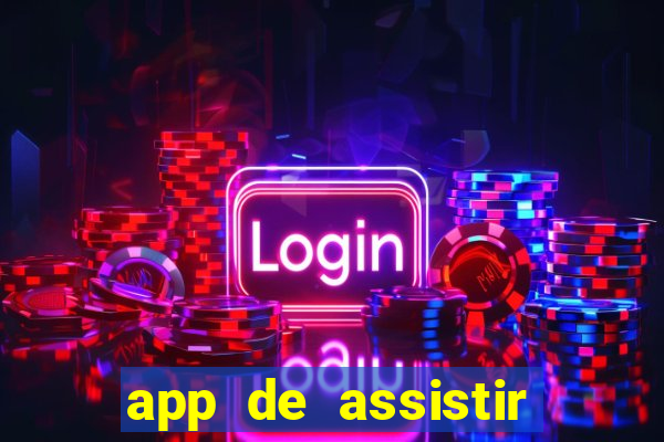 app de assistir jogo ao vivo gratis